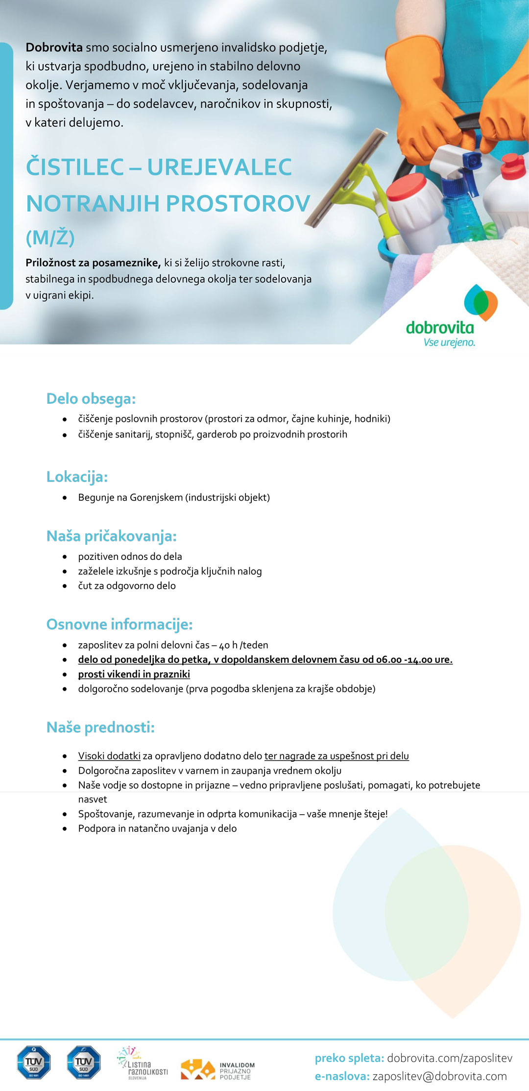 Čistilec - urejevalec notranjih prostorov (m/ž) Begunje na Gorenjskem
