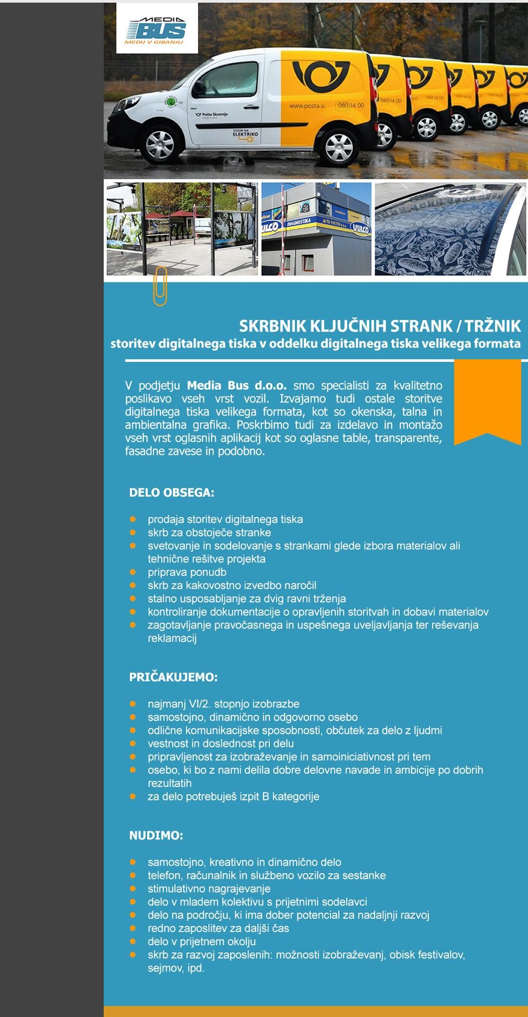 Skrbnik ključnih strank / tržnik storitev digitalnega tiska v oddelku digitalnega tiska velikega formata m/ž