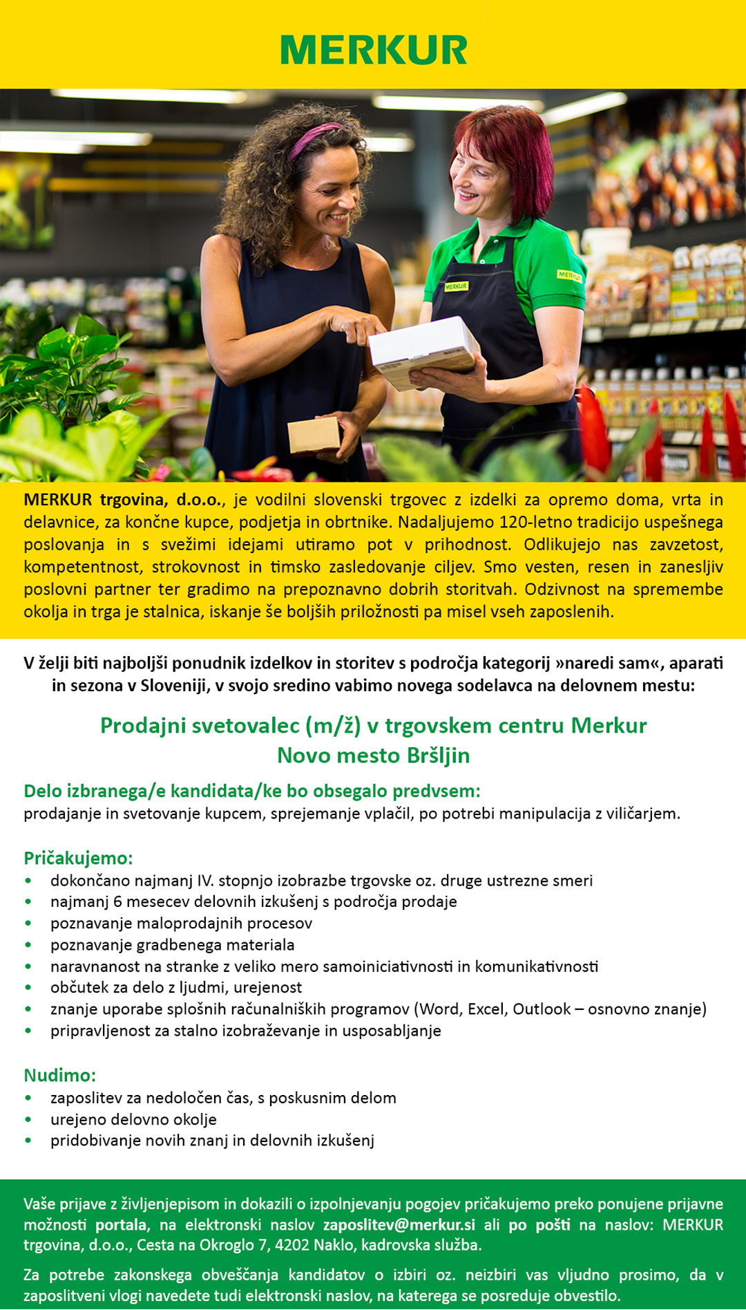 Prodajni svetovalec (m/ž) TC Merkur Novo mesto Bršljin