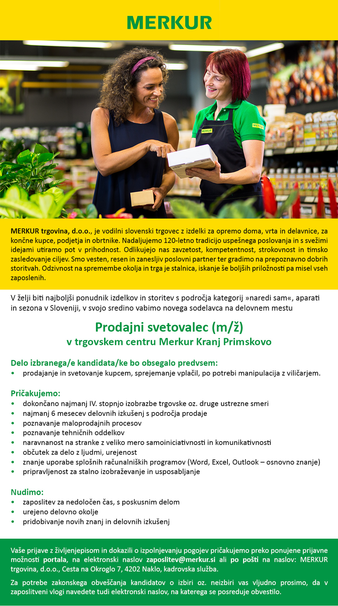 Prodajni svetovalec (m/ž) - v TC Merkur Kranj Primskovo