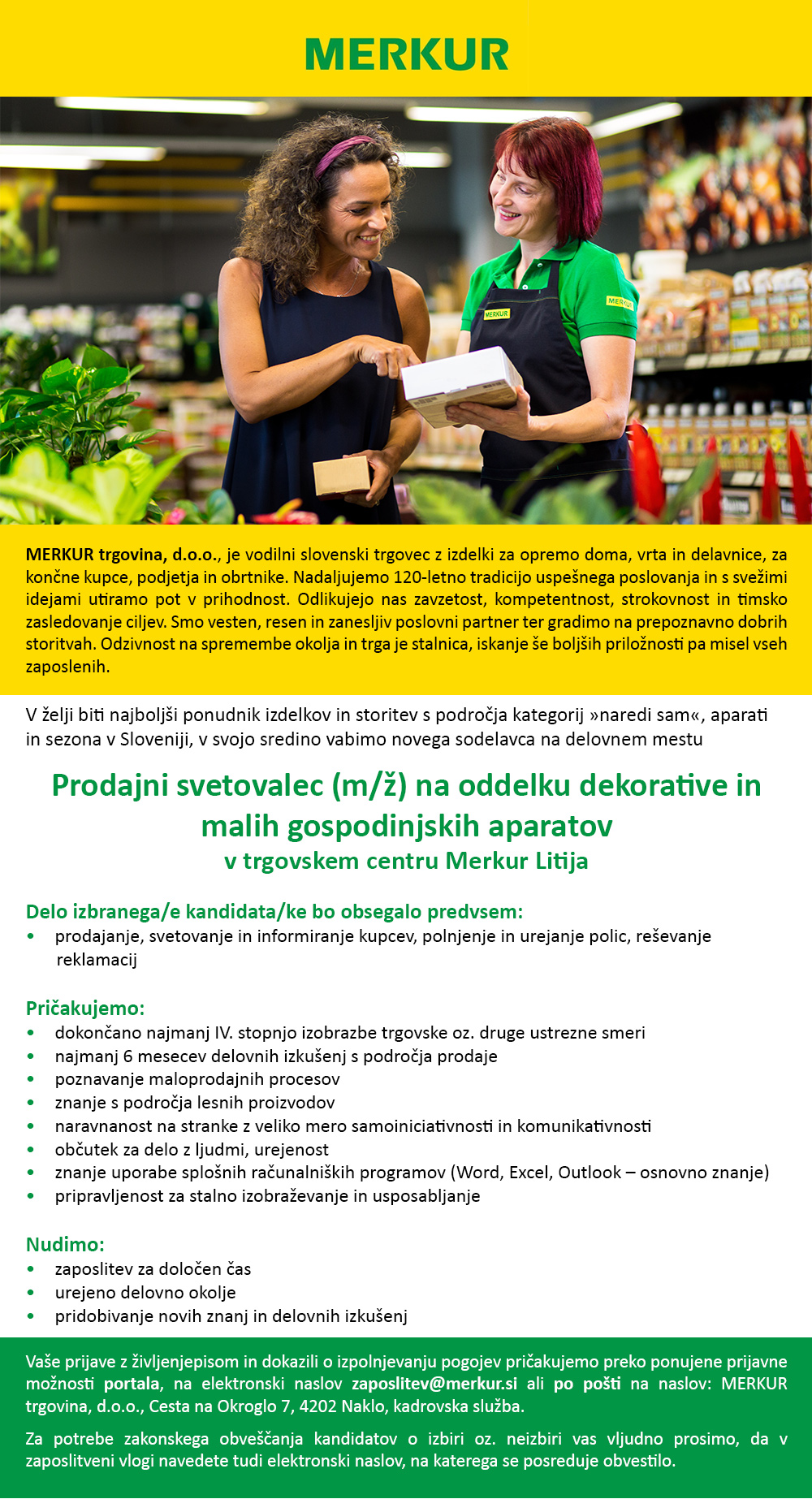 Prodajni svetovalec (m/ž) na oddelku dekorative in malih gospodinjskih aparatov - TC Merkur Litija