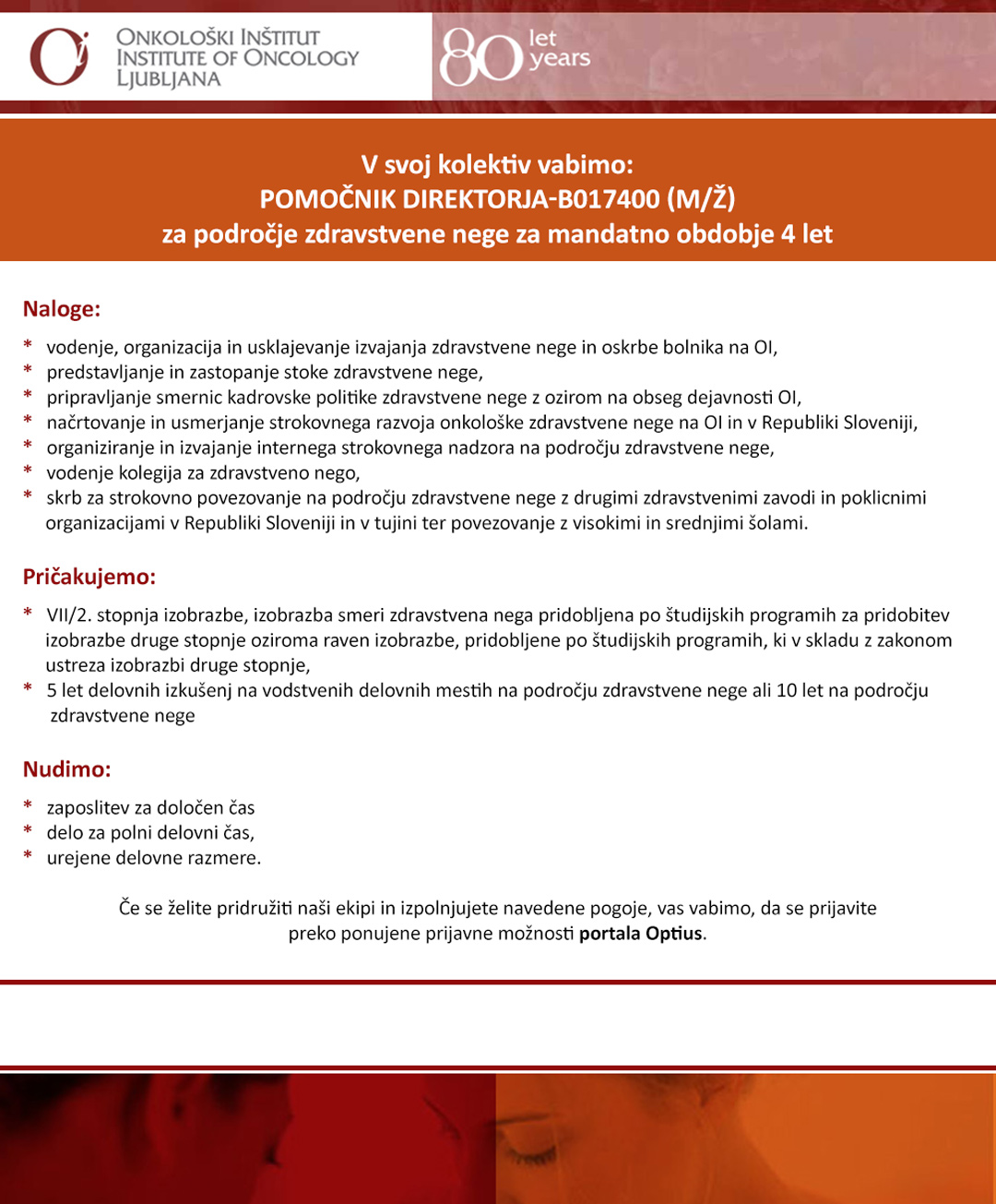 POMOČNIK DIREKTORJA-B017400 (m/ž) za področje zdravstvene nege za mandatno obdobje 4 let