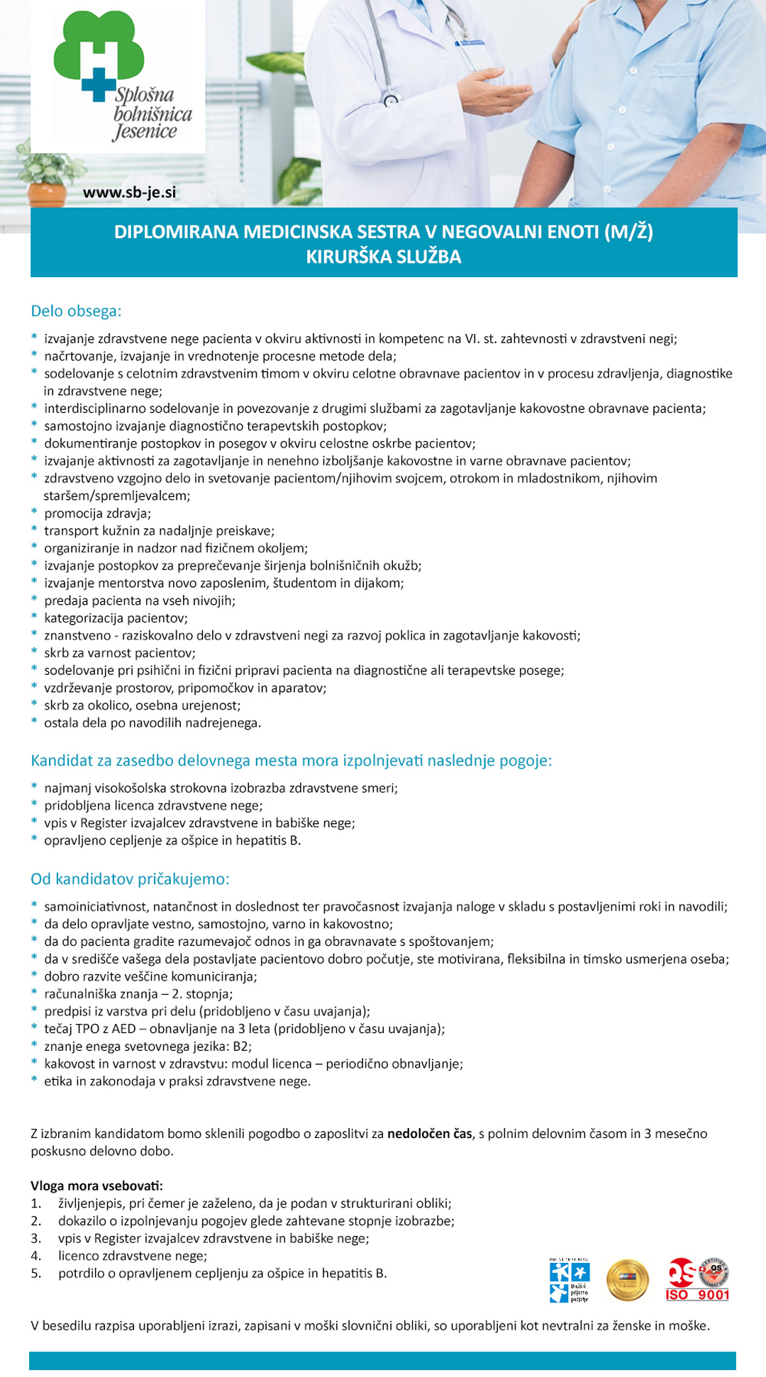 Diplomirana medicinska sestra v negovalni enoti (m/ž) - kirurška služba (dve delovni mesti)