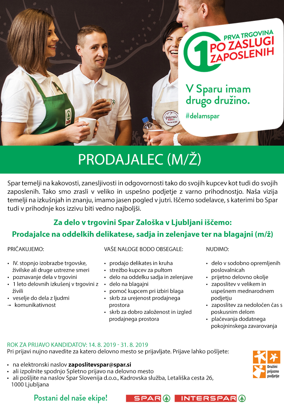 Prodajalec (m/ž) na oddelkih delikatese, sadja in zelenjave ter na blagajni - Spar Zaloška v Ljubljani